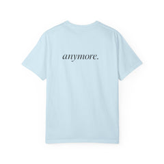 I don't explain myself anymore T-shirt | Minimal Typography Back Print