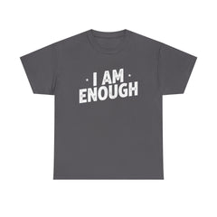 I Am Enough statement tee | Motivational affirmation shirt