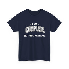 I Am Complete tee | Wholeness back design, affirmation shirt