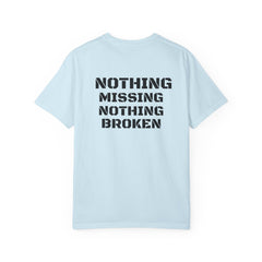 I Am Complete Wholeness T-shirt | Nothing Missing Nothing Broken
