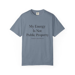 My Energy Is Not Public Property T-Shirt | Boundary Setting Tee, Self Respect Shirt, Mental Health Quote Tee, Introvert Gift