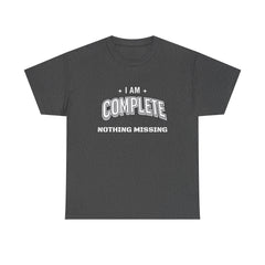 I Am Complete tee | Wholeness back design, affirmation shirt