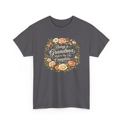 Being a Grandma Makes My Life Complete – Floral Grandma Shirt