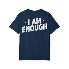 I Am Enough T-shirt | Motivational Typography Tee