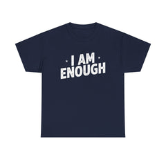 I Am Enough statement tee | Motivational affirmation shirt