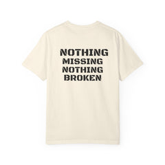 I Am Complete Wholeness T-shirt | Nothing Missing Nothing Broken