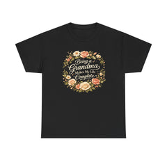Being a Grandma Makes My Life Complete – Floral Grandma Shirt