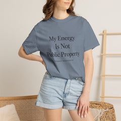 My Energy Is Not Public Property T-Shirt | Boundary Setting Tee, Self Respect Shirt, Mental Health Quote Tee, Introvert Gift
