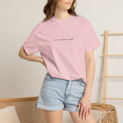 I don't explain myself anymore T-shirt | Minimal Typography Back Print