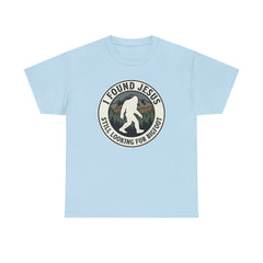 T-Shirt — I Found Jesus, Still Looking for Bigfoot Vintage Badge Graphic