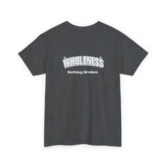 I Am Complete tee | Wholeness back design, affirmation shirt