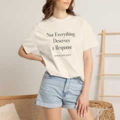 Not Everything Deserves a Response Shirt, Boundary Setting T-Shirt, Self Respect Tee, Mental Health Quote Shirt, Peace Tee Gift