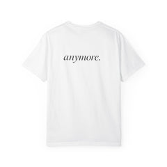 I don't explain myself anymore T-shirt | Minimal Typography Back Print