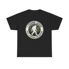 T-Shirt — I Found Jesus, Still Looking for Bigfoot Vintage Badge Graphic