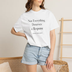 Not Everything Deserves a Response Shirt, Boundary Setting T-Shirt, Self Respect Tee, Mental Health Quote Shirt, Peace Tee Gift