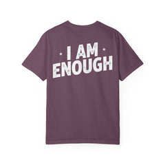 I Am Enough T-shirt | Motivational Typography Tee