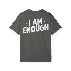 I Am Enough T-shirt | Motivational Typography Tee