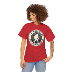 T-Shirt — I Found Jesus, Still Looking for Bigfoot Vintage Badge Graphic