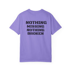 I Am Complete Wholeness T-shirt | Nothing Missing Nothing Broken